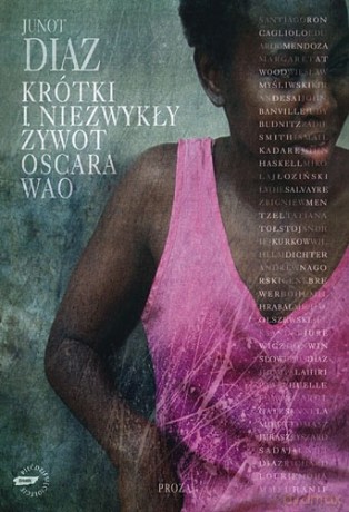 Krótki i niezwykły żywot Oscara Wao - Junot Diaz [KSIĄŻKA]