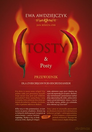 Tosty i posty - Jan Bereza OSB, Ewa Awdziejczyk [KSIĄŻKA]