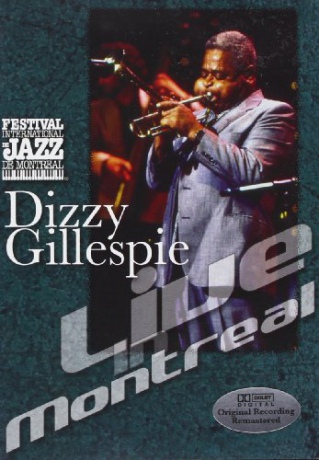 Dizzy Gillespie: Live in Montreal [DVD]
