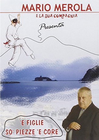 E Figlie So Piezze E Core [DVD]
