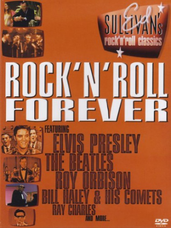 Ed Sullivan Presents Rock 'N' Roll Forever [DVD]