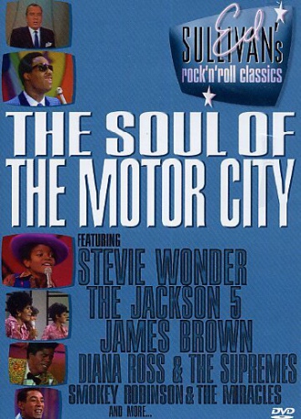 Ed Sullivan's Rock 'N' Roll Classics - the Soul of Motor City [DVD]