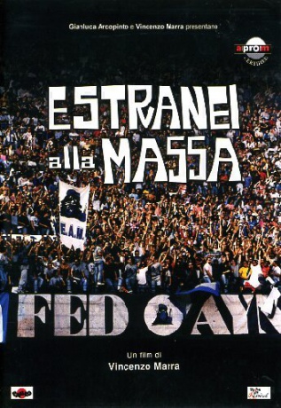 Estranei Alla Massa [DVD]