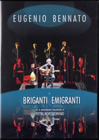 Eugenio Bennato - Briganti E Migranti [DVD]