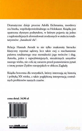 Eichmann w Jerozolimie - Hannah Arendt [KSIĄŻKA]