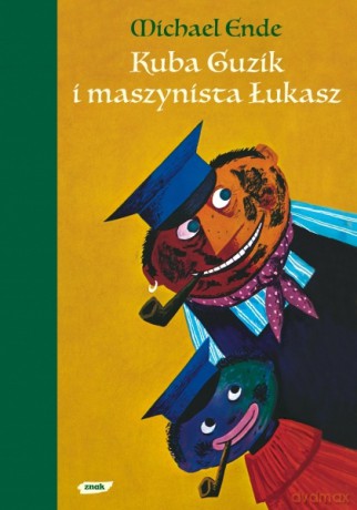 Kuba Guzik i maszynista Łukasz - Michael Ende [KSIĄŻKA]