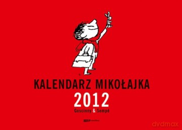 Kalendarz Mikołajka 2012 (ścienny) - René Goscinny, Jean-Jacques Sempé [KSIĄŻKA]