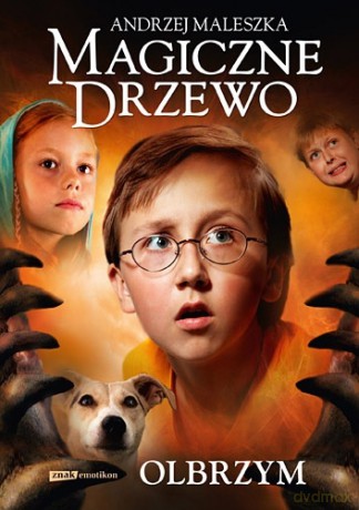Magiczne drzewo. Olbrzym - Andrzej Maleszka [KSIĄŻKA]