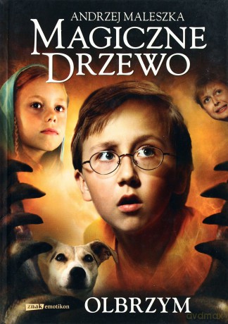 Magiczne drzewo. Olbrzym - Andrzej Maleszka [KSIĄŻKA]