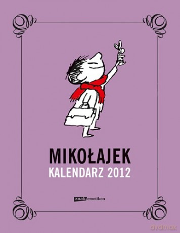 Mikołajek. Kalendarz 2012 (książkowy) - René Goscinny, Jean-Jacques Sempé [KSIĄŻKA]