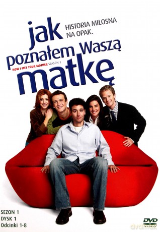 Jak poznałem Waszą Matkę Sezon 1 Dysk 1 [DVD]