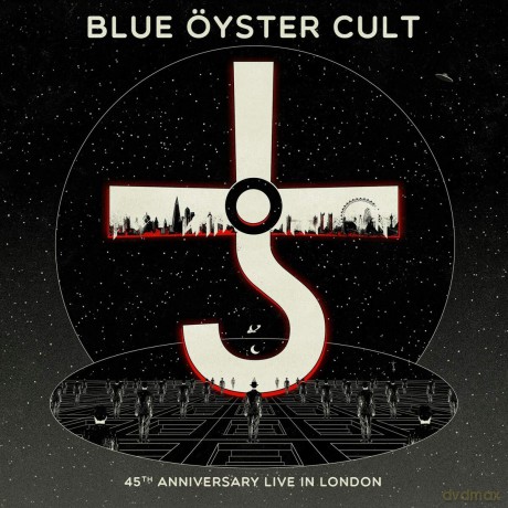 Blue Oyster Cult: 45th Anniversary - Live In London [CD]+[DVD]