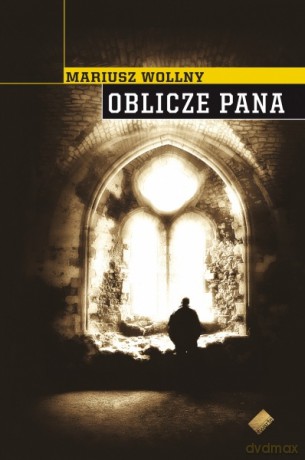 Oblicze Pana - Mariusz Wollny [KSIĄŻKA]