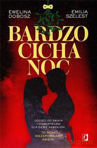 Bardzo cicha noc - Emilia Szelest, Ewelina Dobosz [KSIĄŻKA]