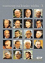 Rozmowy na koniec wieku III - Katarzyna Janowska, Piotr Mucharski [KSIĄŻKA]