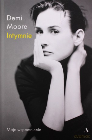 Intymnie - Demi Moore [KSIĄŻKA]