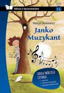 Janko Muzykant. Lektura z opracowaniem - Henryk Sienkiewicz [KSIĄŻKA]
