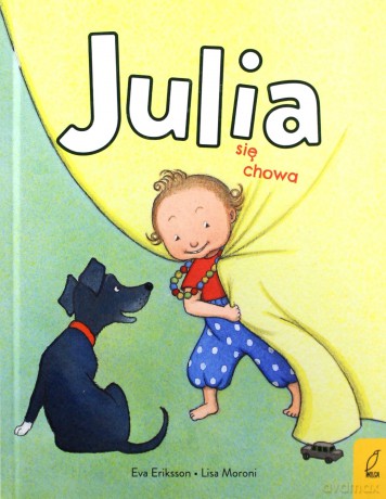 Julia się chowa - Lisa Moroni [KSIĄŻKA]