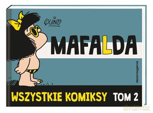 Mafalda (Tom 2) Wszystkie komiksy - Quino [KOMIKS]