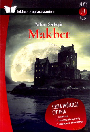 Makbet. Lektura z opracowaniem - William Szekspir [KSIĄŻKA]
