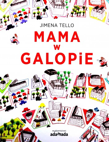 Mama w galopie - Jimena Tello [KSIĄŻKA]
