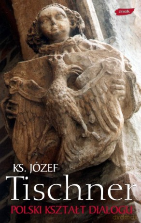 Polski kształt dialogu - Józef Tischner [KSIĄŻKA]