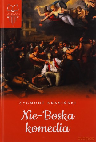 Nie-boska komedia - Zygmunt Krasiński [KSIĄŻKA]