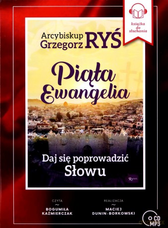 Piąta Ewangelia. Daj się poprowadzić Słowu - Grzegorz Ryś [AUDIOBOOK]