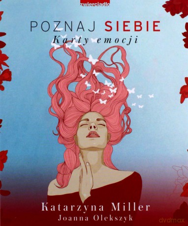 Poznaj siebie. Karty emocji. Poznaj siebie to pełna emocji podróż w głąb siebie. Wyrusz w nią i podążaj ku lepszemu życiu - Kasia Miller, Joanna Olekszyk [KSIĄŻKA]