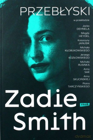 Przebłyski - Zadie Smith [KSIĄŻKA]