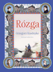 Rózga - Grzegorz Kasdepke [KSIĄŻKA]