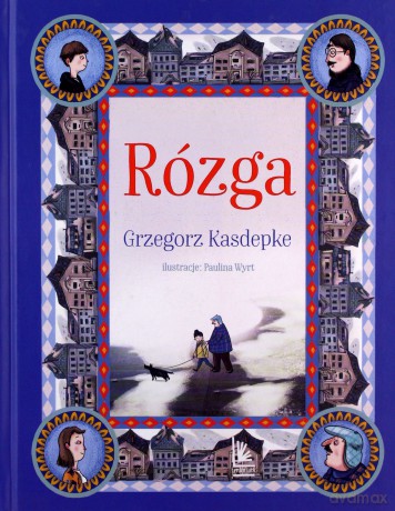 Rózga - Grzegorz Kasdepke [KSIĄŻKA]