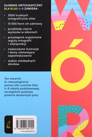 Słownik ortograficzny dla klas 4-8 - Anna Sikorska-Michalak [KSIĄŻKA]