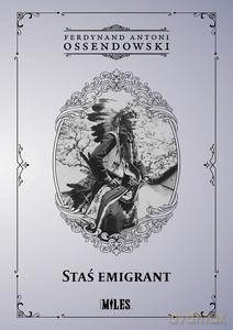 Staś emigrant - Ferdynand Antoni Ossendowski [KSIĄŻKA]