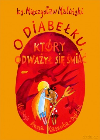 O diabełku, który odważył się śmiać - Mieczysław Maliński [KSIĄŻKA]