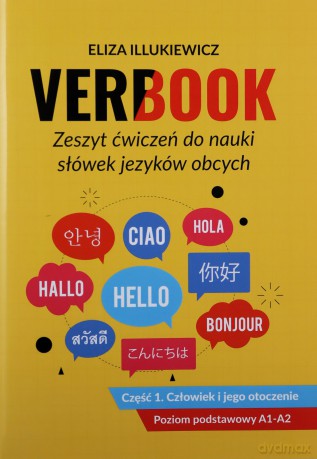 Verbook. Zeszyt ćwiczeń do nauki słówek języków obcych. Część 1. Człowiek i jego otoczenie - Eliza Illukiewicz [KSIĄŻKA]