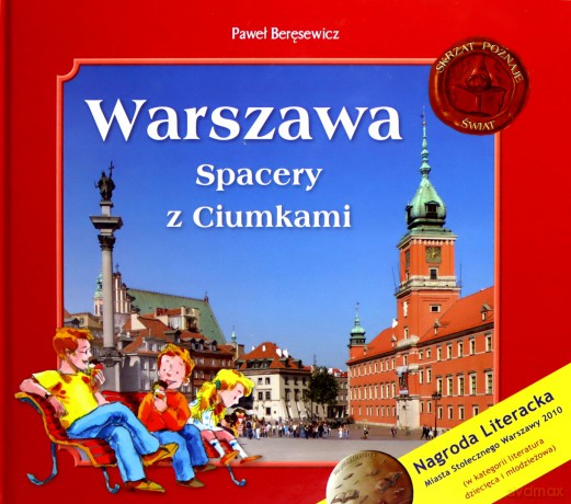 Warszawa. Spacery z Ciumkami [KSIĄŻKA]
