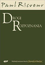 Drogi rozpoznania - Paul Ricoeur [KSIĄŻKA]