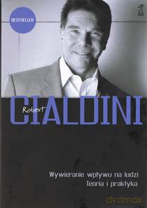 Wywieranie wpływu na ludzi. Teoria i praktyka - Robert Cialdini [KSIĄŻKA]