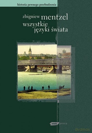 Wszystkie języki świata - Zbigniew Mentzel [KSIĄŻKA]