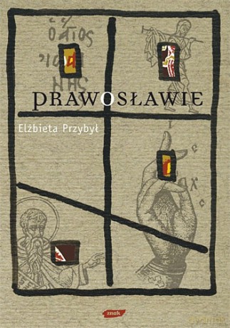 Prawosławie - Elżbieta Przybył [KSIĄŻKA]