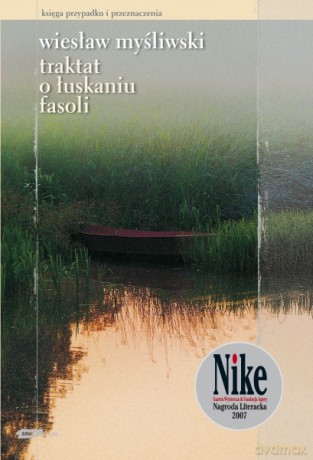 Traktat o łuskaniu fasoli - Wiesław Myśliwski [KSIĄŻKA]