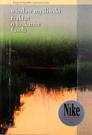 Traktat o łuskaniu fasoli - Wiesław Myśliwski [KSIĄŻKA]