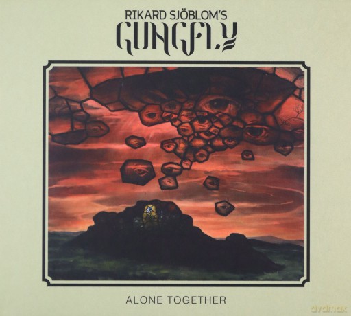 Rikard Sjöblom's Gungfly: Alone Together (digipack) [CD]