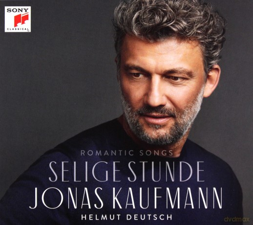 Jonas Kaufmann: Selige Stunde [CD]