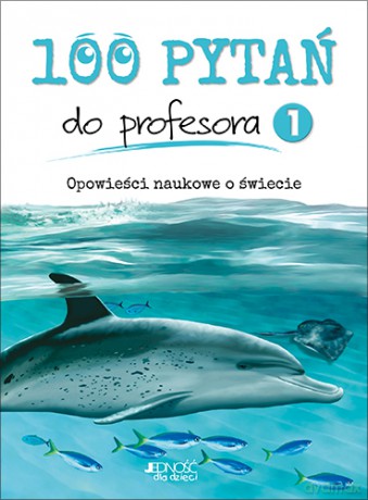 100 pytań do profesora (Tom 1) - Christiane Duchesne, Carmen Marois [KSIĄŻKA]