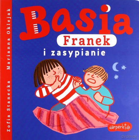 Basia, Franek i zasypianie - Zofia Stanecka [KSIĄŻKA]