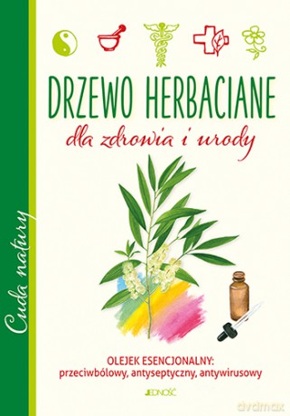 Drzewo herbaciane dla zdrowia i urody - Giulia Tedesco [KSIĄŻKA]