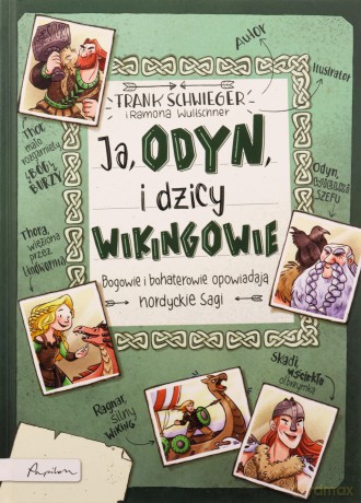 Ja, Odyn, i dzicy wikingowie - Frank Schwieger [KSIĄŻKA]
