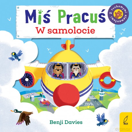 Miś Pracuś w samolocie [KSIĄŻKA]